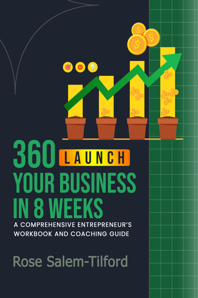 360 Launch Your Business in 8 Weeks